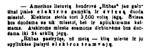 pargabentos, visi darbai jau baigiami ir šio mėnesio pabaigoje miestas gaus šviesą (Lietuva, Nr. 263,1922 m. lapkričio 19 d.).