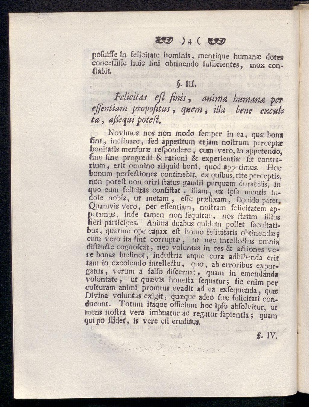 ) 4 ( pöfuifte in felicitate hominis, mentique humanse conceffiffe huic rini obtinendo fufficientes, mox conjjubit.. IÜ.