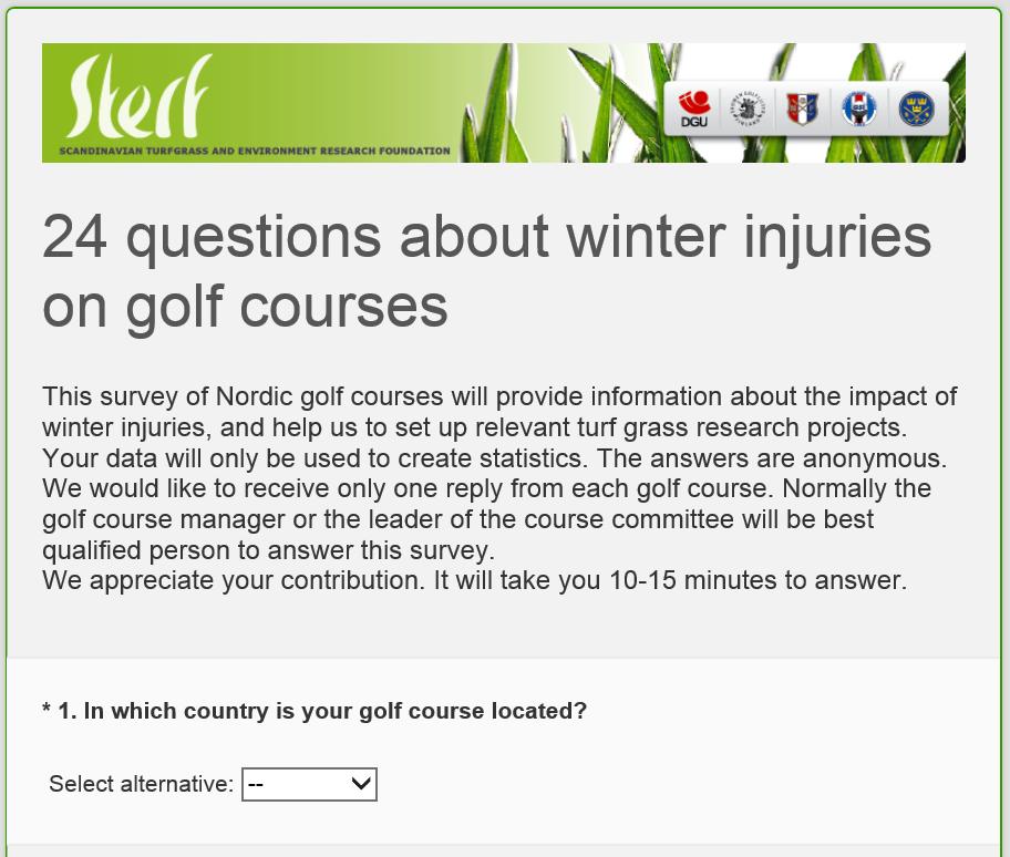Nordisk undersøkelse 2015 Målet var å få mer informasjon om omfang og betydning av vinterskader på nordiske golfbaner Finansiert av STERF, NGF og NIBIO Begynte i mai 2015 Alle 5 nordiske land