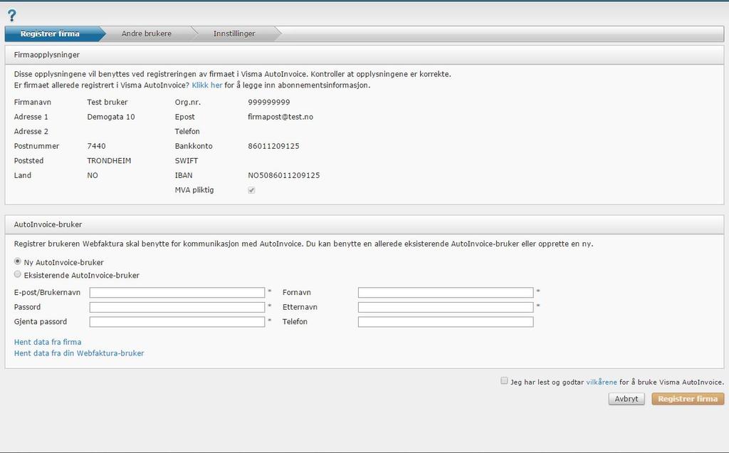 Aktivering for sending av elektroniske fakturaer B2B - efaktura til firma For å aktivere sending av elektroniske fakturaer direkte fra WebFaktura, må firmaet registreres hos Vismas meldingssentral