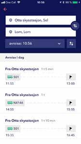 08. Lom - Otta only operates to and including 19.08 k Korr. med linje 501 fra Otta t.o.m. 19.08 Corresponds with route 501 from Otta to and including 19.08 m Korr.