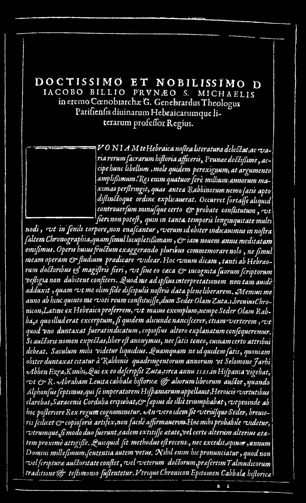 Occurret fortaffealiqmd controuerfum mmufque certo & probate conßitutum >m t fieri nonpotefiy quin in tanta, tempori* longmqmtate multi nodi 3 n it in fenili corporeynon enafcanturymerum