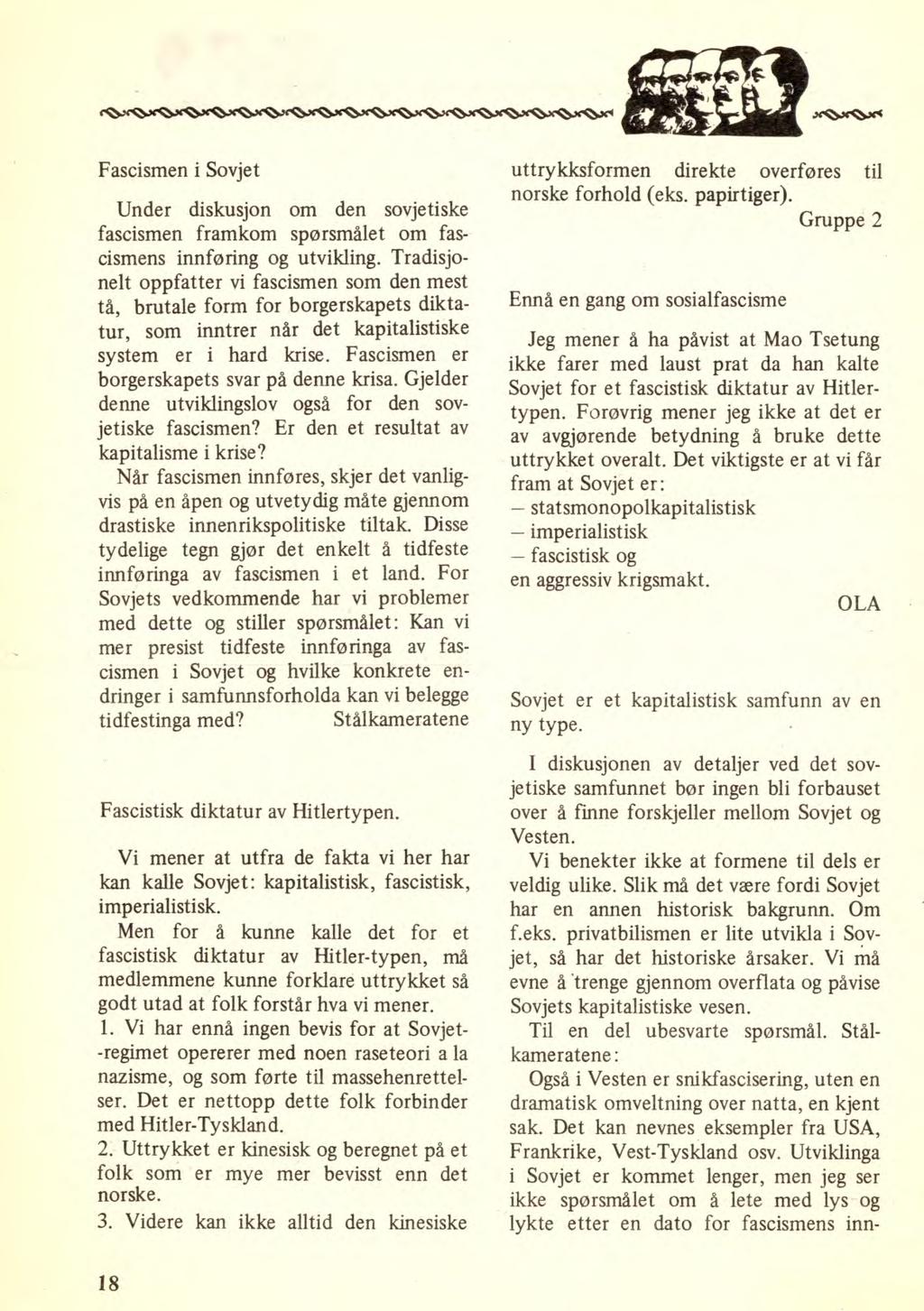 eq~cp~~p~ Fascismen i Sovjet Under diskusjon om den sovjetiske fascismen framkom spørsmålet om fascismens innføring og utvikling.