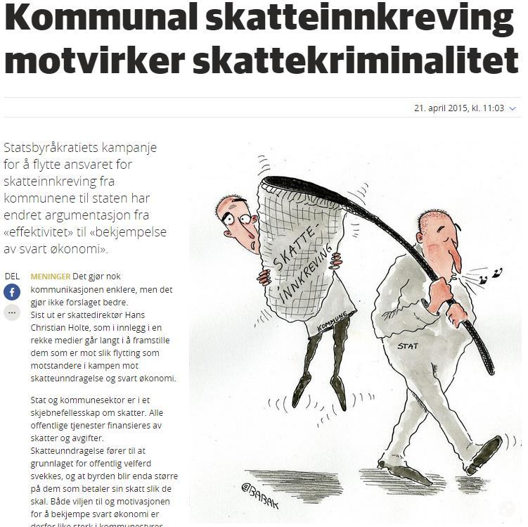 Statliggjøring av skatteoppkreving Regjeringen ber om omkamp 3 måneder etter at Stortinget avviste forslaget Nytt i forslaget: