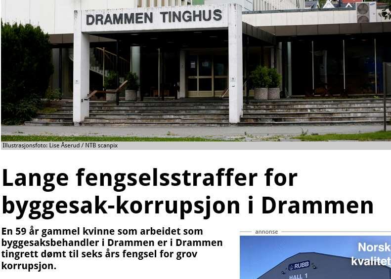 Byggesaksskandalen i Drammen Mye som sviktet Manglende internkontroll Sviktende