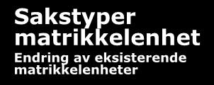 Kristiansen Sakstyper Grensejustering Arealoverføring Sammenslåing Reseksjonering Felles vilkår