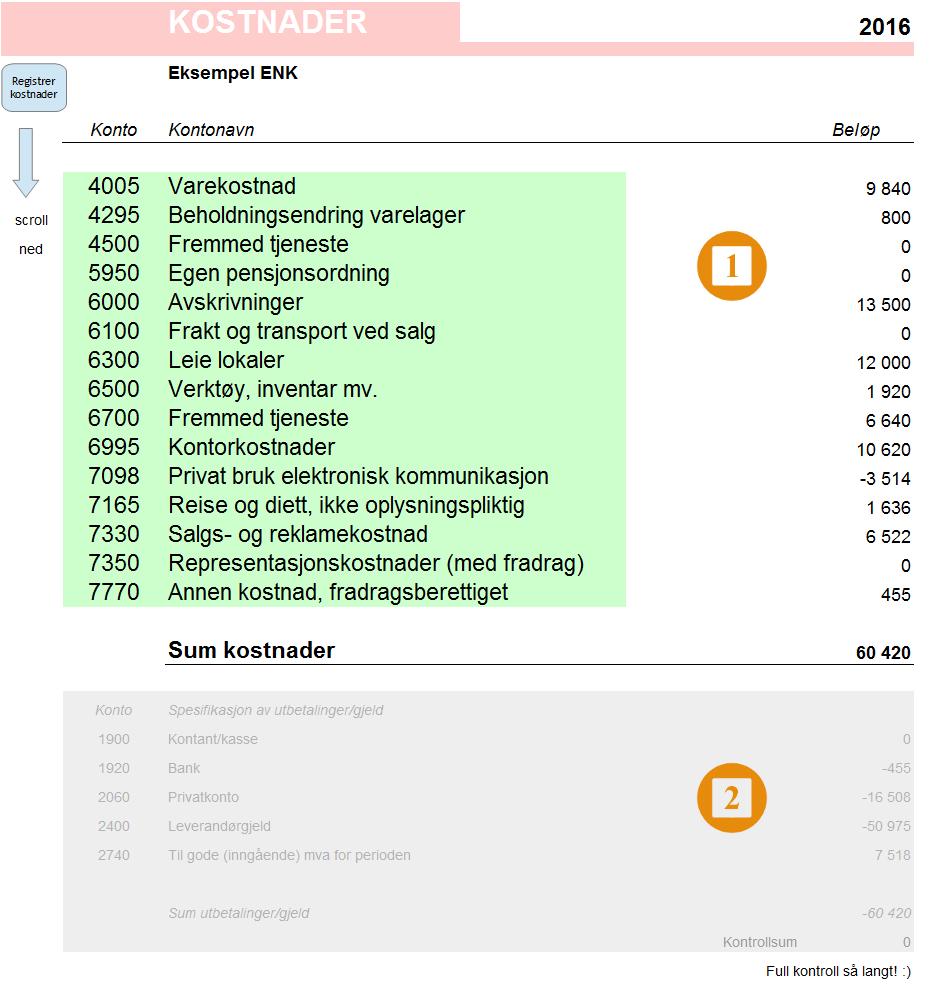 2.3 Kostnader KOSTNADER arkfanen dreier seg om kostnader og det er kun i denne arkfanen du skal registrere kostnadene dine.