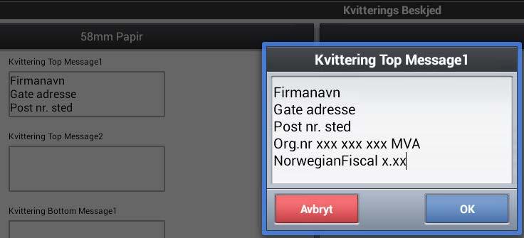 Logotekstene SKAL programmeres som følger: All firma informasjon skal programmers i følgende rekkefølge under 58mm Papir