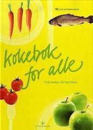 Verktøy kokebok KOKEBOK FOR ALLE En grunnleggende kokebok Oppskriftene er eksempler