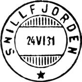 1924 SNILLFJORDEN Innsendt 12.05.1924 Stempel nr. 3 Type: HJ-SL Utsendt 26.06.1931 SNILLFJORDEN Innsendt 27.07.1931? Stempel nr. 4 Type: HJ-?