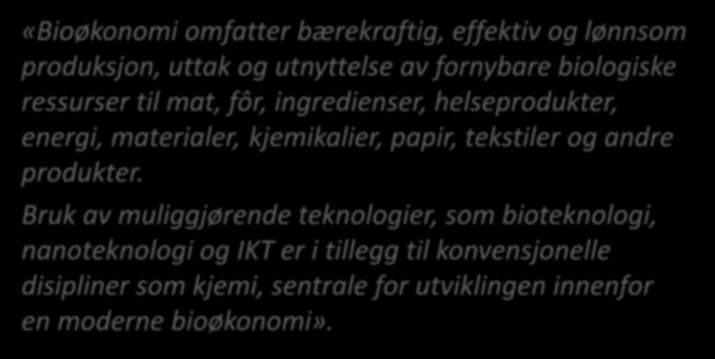 Bioøkonomi hva nå er det?