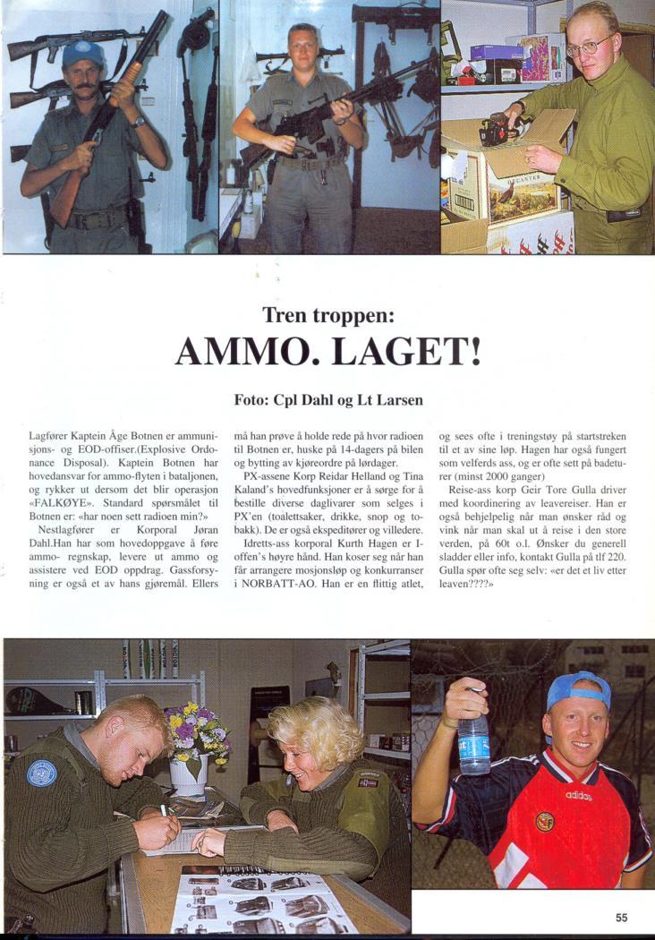 Tren troppen: AMMO. LAGET! Foto: Cpl Dahl og Lt Larsen Lagfører Kaptein Åge Botnen er ammunisjons- og EOD-offiser.(Explosive Ordonance Disposal).