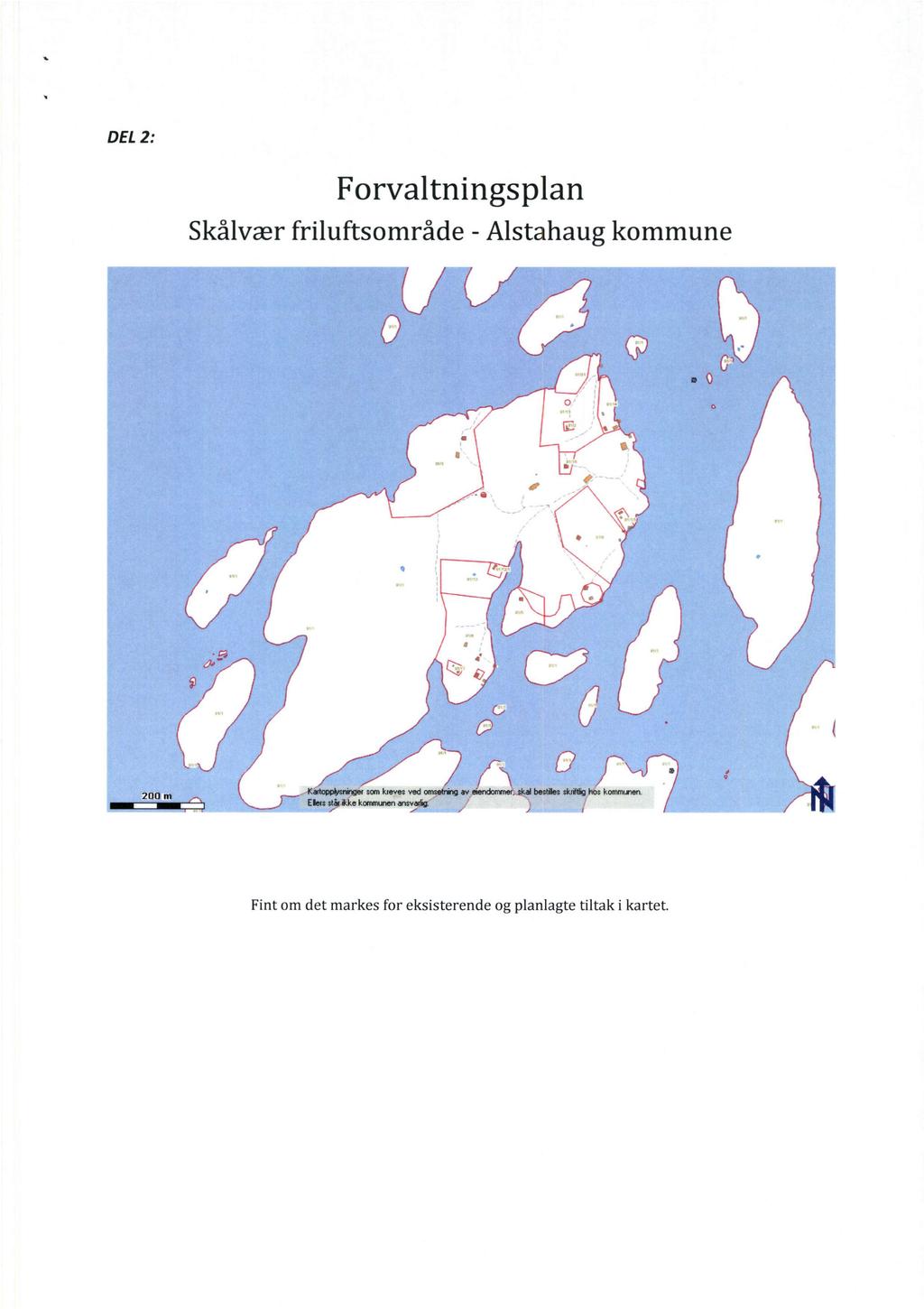 DEL2: Forvaltningsplan Skålvær friluftsområde - Alstahaug kommune / / Kadopolyenagetscankrevesved oreaafringav