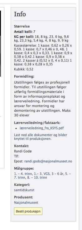 Informasjonskolonnen inneholder relevant info for produksjonene: Her finner du all relevant info for produksjonen, samt ekstra materiale i form av nedlastabare dokumenter.