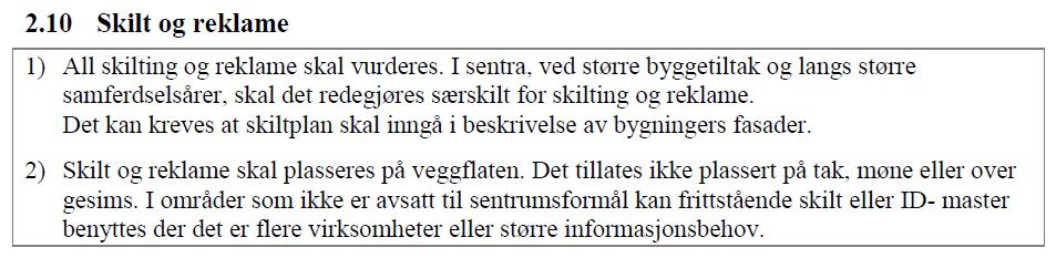 Kommunen informerte om at det må tas hensyn til støy fra offentlig renovasjonspunkt, da det er returpunkt for glass og metall på området.