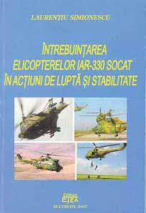 misiunilor repartizate elicopterelor, atât în ac]iuni de lupt`, cât [i în misiuni complementare, de stabilitate.