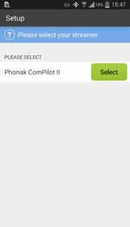 3. Parkobling med en Phonak-streamer Nødvendige enheter: For å kunne bruke RemoteControl App må du ha en Phonak-streamer (ComPilot II eller ComPilot Air II). A. Begynn parkobling Start parkoblingsprosessen med en Phonak-streamer.