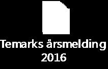 3/17 Årsmelding 2016 Arkivsak-dok. 17/03069-3 Arkivkode. 004 1 Temark Representantskapet 21.04.2017 3/17 Forslag fra styret: Årsmelding for 2016 fra Agder og Telemark kontrollutvalgssekretariat IKS godkjennes.