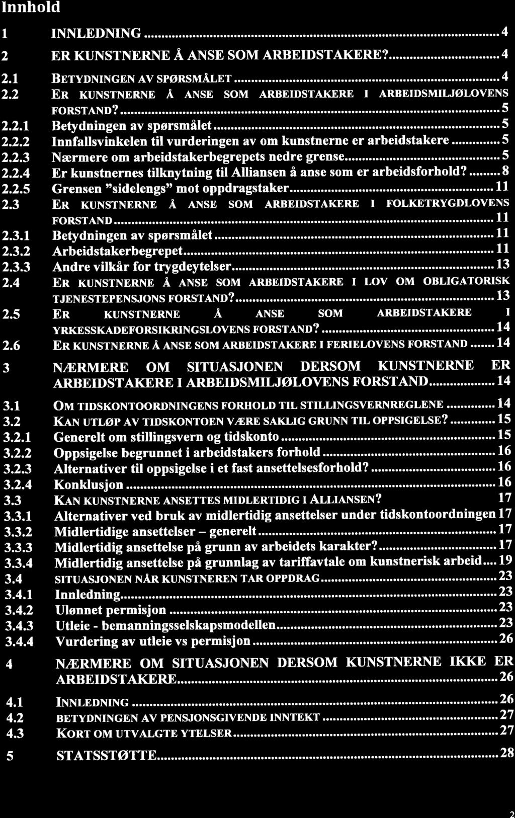 SIMONStr,N Innhold 1 2 2.1 2.2 2.2.1 2.2.2 2.2.3 2.2.4 2.2.5 2.3 2.3.1 2.3.2 2.3.3 2.4 2.5 2.6 3 3.1 3.2 3.2.1 3.2.2 3.2.3 3.2.4 3.3 3.3.1 3.3.2 3.3.3 3.3.4 3.4 3.4.1 3.4.2 3.4.3 3.4.4 4 4.1 4.2 4.