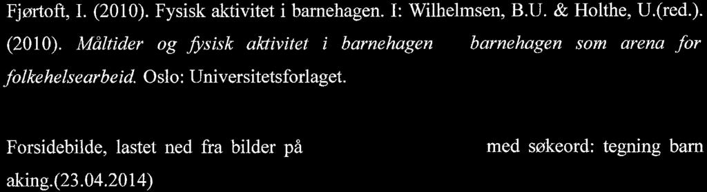 7. Litteraturliste Breivik, G. (2001). Sug i magen og livskvalitet. Oslo: Tiden Norsk Forlag AS. Dalen, M. (2011 ). Intervju som forskningsmetode - en kvalitativ tilnærming. (2.utgave ).