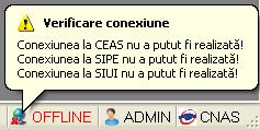 3.1.4 Bara de stare conexiuni ONLINE/OFFLINE cu SIUI/SIPE/CEAS Pe bara de stare se poate vizualiza userul logat la aplicatie.in cazul de fata userul este ADMIN.