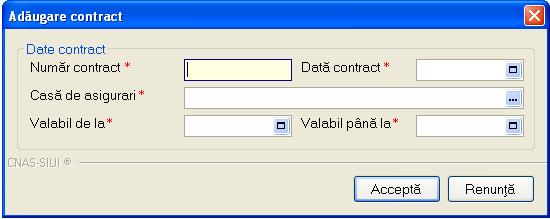Adauga, Sterge si Inchide. 1.3.6.2 Adaugare contract Utilizatorul acceseaza butonul. SIUI-RECA afiseaza fereastra Adaugare Contracte, prin care se introduc datele unui contract in baza de date.