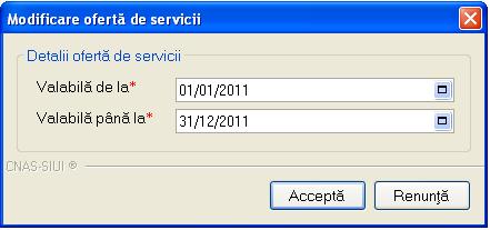 Figura 4.345 - Invalidare - Adaugare oferta de servicii 4.3.9.2 Modificare oferta de servicii Preconditii: fereastra Oferte de servicii este activata; oferta de servicii sa fie inregistrata in sistem.
