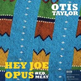 Taylor, Otis: Hey Joe opus red