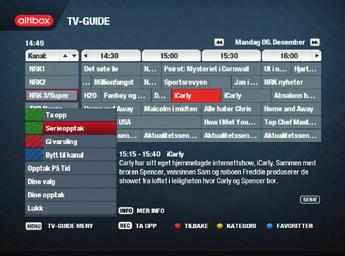 Altibox TV 3 TV-portalen og dens tjenester Altibox TV 3 TV-portalen og dens tjenester TV-guide Grønn KNAPP Få full kontroll over TV-kvelden med TV-guiden Knappene og spoler en dag fram eller en dag