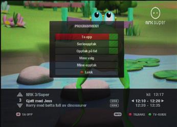 Altibox TV 5 PVR (opptak) Altibox TV 5 PVR (opptak) Opptak via miniguiden Trykk rød knapp på fjernkontrollen for å åpne miniguiden.