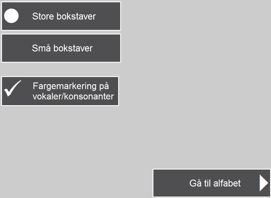 3.8.5 Alfabet for bruk utenfor boken Trykk på Alfabet for bruk utenfor boken for å komme til denne siden.