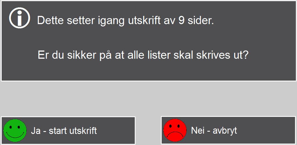 3.8.8 Alle lister Trykk på Alle lister for å komme til denne siden. Lister som er tilgjengelig for utskrift vil være avhengig av hva som er valgt i Alternativer (se kapittel 3.4).