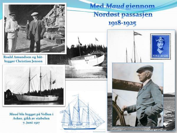 Denne gangen med Maud, nybygd skip og målet var Nordøst passasjen.