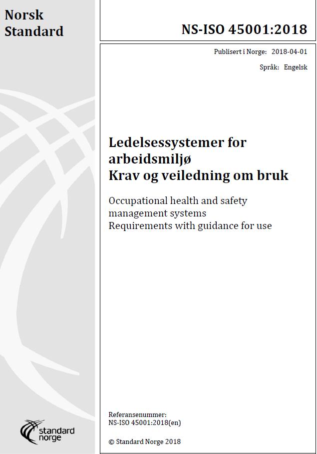 ISO 45001 Omfang Standarden - spesifiserer krav til ledelsessystem for arbeidsmiljø - gir veiledning om bruk