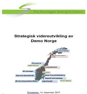 i kapittel 5). Senteret leder en Koordineringskomite for Demo Norge. Denne er en samlende arena for koordinering, erfaringsutveksling og resultatspredning av demo-aktiviteter.