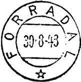 1920 og samtidig omgjort til poståpneri med navnet Forradal. Brevhuset nyttet 4-rings kassasjonsstempel nr 258. Stempel nr. 5 Type: I22N Fra gravør 01.11.