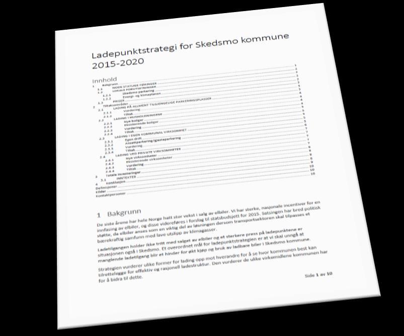 "Ladepunktstrategi for Skedsmo kommune 2015-2020" "Strategi
