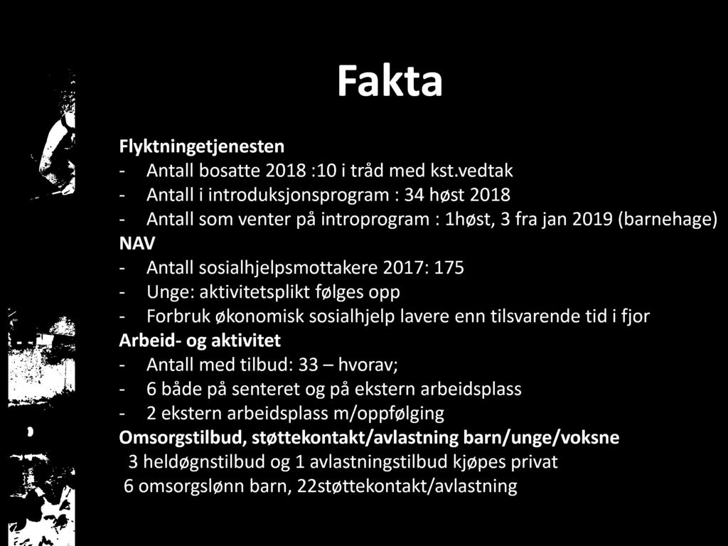 Fakta Flyktningetjenesten - Antall bosatte 2018 :10 i tråd med kst.