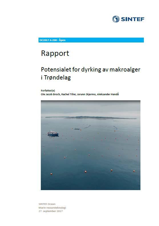 Potensialet for dyrking av makroalger i Trøndelag Rapport: http://hdl.handle.