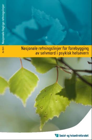 Forebygging av selvmord etter utskriving fra døgnenheter i psykisk helsevern 5.