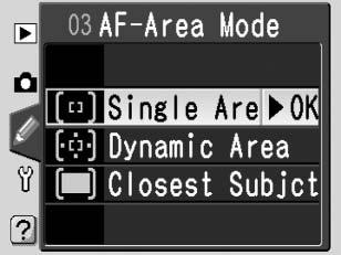 3: AF-Area Mode (AF-feltmodus) Velg hvordan kameraet skal fokusere i autofokusmodus.