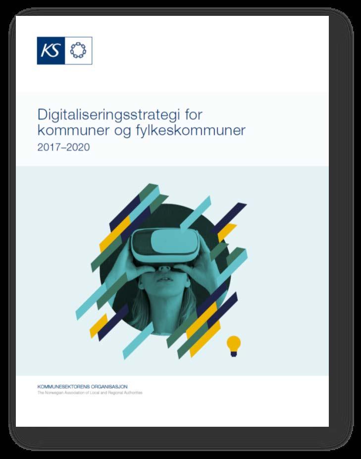 KS interessepolitiske posisjoner på digitaliseringsområdet På digitaliseringsområdet er det særlig fem områder som blir viktige for påvirkningsarbeidet: KS posisjoner på digitaliseringsområdet KS'