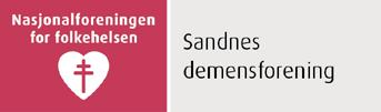 NASJONALFORENI NGEN SANDNES DEMENSFORENI NG ble startet i 1998. På møtene våre veksles det mellom rene informasjonsmøter og sosialt samvær.