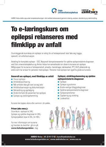 no/courses/19 75116 Undervisningsmateriell i powerpoint E-læringer for pasienter og pårørende Epilepsi og mestring www.bit.ly/sse17 Living with epilepsy www.bit.ly/sseengelsk Epilepsimedisiner www.