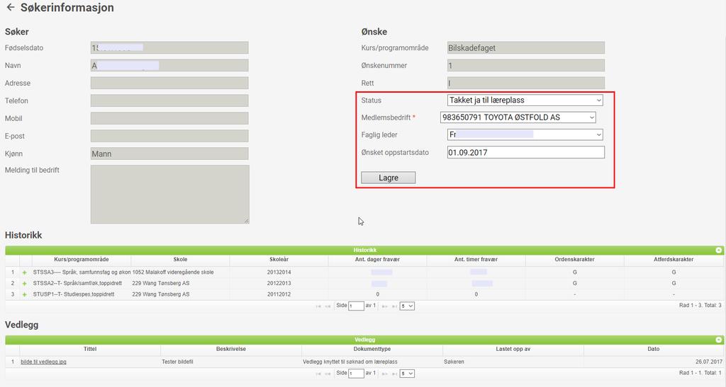 Søkerinformasjon Endre Søkere som fortsatt er til vurdering og tilgjengelig for din bedrift vil stå med Endre. Klikk på denne linken for å registrere status på aktuell søker.