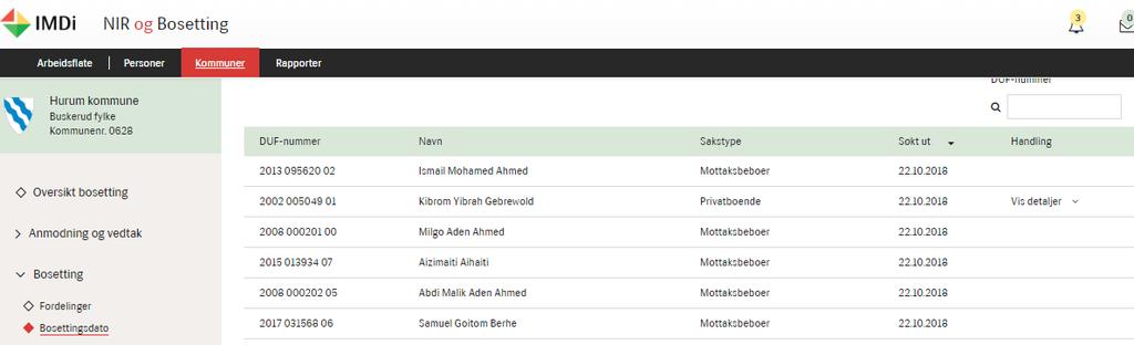 Registrere bosettingsdato For personer som blir bosatt fra mottak i Norge, vil mottakene registrere bosettingsdato i et eget system, som da blir overført til IMDinett.