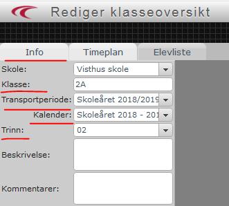 Klasse: Velg trinn eller trinn + bokstav Transportperiode: Skoleåret 2018/2019