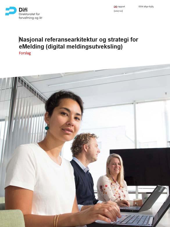 Status Referansearkitekturen er i ferd med å bli sendt ut på