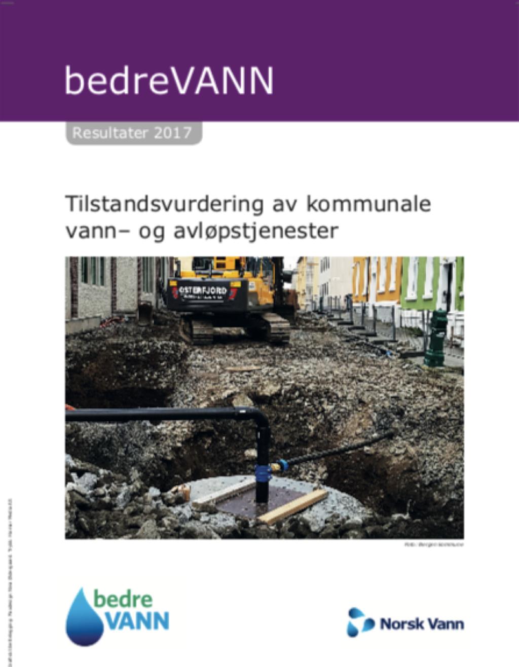 Nytteverdi for den enkelte og for bransjen «bedrevann er et viktig system for å få dokumentert tilstand og behov på vann- og avløpsområdet, uttaler styreleder i Norsk Vann, Robin Kåss» - Den enkelte