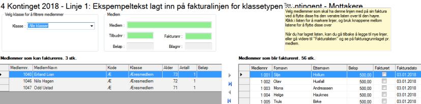 Velg medlemmer som får med fakturalinjen I de aller fleste tilfeller vil det være alle medlemmer som er knyttet til klassetypen. Klikk da på å flytte alle over fra venstre liste til høyre.